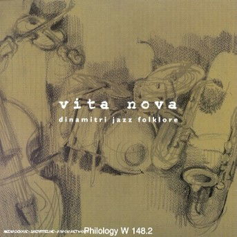 Cover for Vita Nova · Vita Nova - Dinamitri Jazz Folklore (CD) (2001)