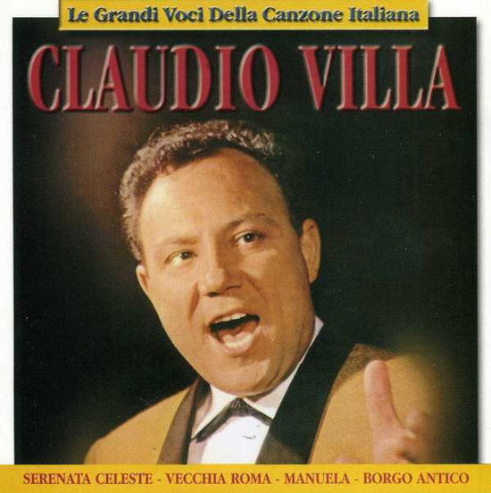 Cover for Claudio Villa · Le Grandi Voci Della Canzone (CD) (2013)