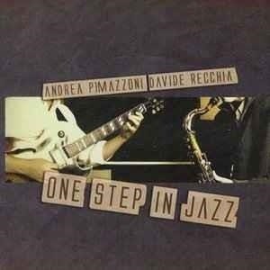 Cover for Pimazzoni Andrea / Recchia Davide · One Step in Jazz (CD) (2007)