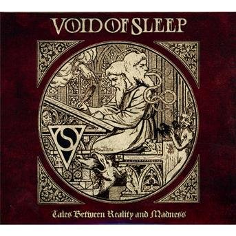 Tales Between Reality and Madness - Void of Sleep - Music - AURAL MUSIC - 8033622533481 - February 19, 2013