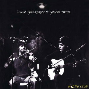 In The Club - Swarbrick, Dave & Simon Nicol - Musique - SONY MUSIC - 8713748980481 - 25 janvier 2022