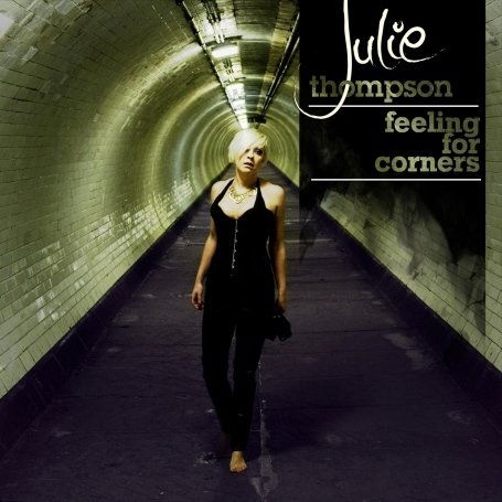 Cover for Julie Thompson · Feeling for Corners (CD) (2009)