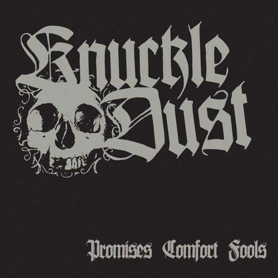 Cover for Knuckledust · Promises Comfort Fools (silver) (LP) [Coloured edition] (2017)