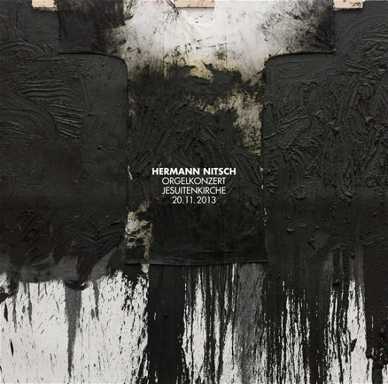Cover for Hermann Nitsch · Orgelkonzert Jesuitenkirche 20.11.2013 (LP) (2017)
