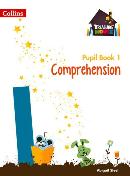 Cover for Abigail Steel · Comprehension Year 1 Pupil Book - Treasure House (Paperback Book) (2015)