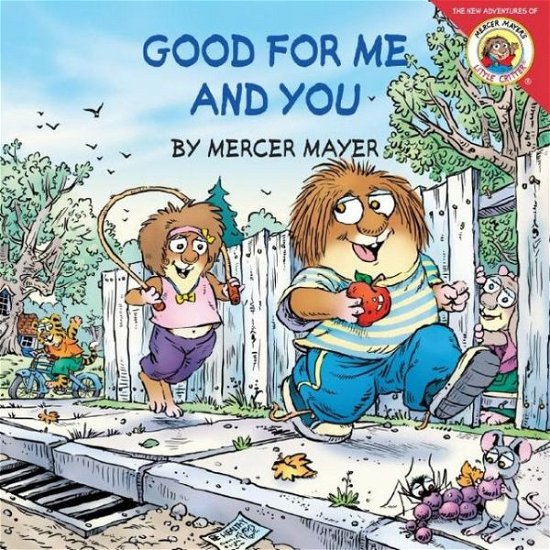 Cover for Mercer Mayer · Little Critter: Good for Me and You (Paperback Bog) (2004)