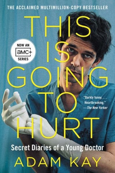 Cover for Adam Kay · This Is Going to Hurt [Tv Tie-In] (Paperback Bog) (2022)