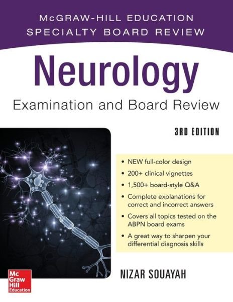 Neurology Examination and Board Review, Third Edition - Nizar Souayah - Livres - McGraw-Hill Education - Europe - 9780071825481 - 5 octobre 2017