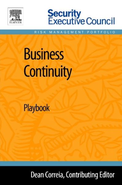 Cover for Hayes, Bob (Managing Director, Security Executive Council; former CSO, Georgia-Pacific) · Business Continuity: Playbook (Paperback Book) (2013)