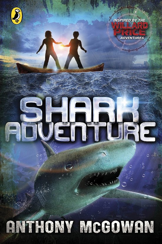 Cover for Anthony McGowan · Willard Price: Shark Adventure - Willard Price (Taschenbuch) (2013)