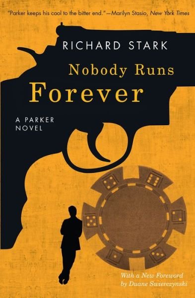 Cover for Richard Stark · Nobody Runs Forever A Parker Novel (Paperback Book) (2017)
