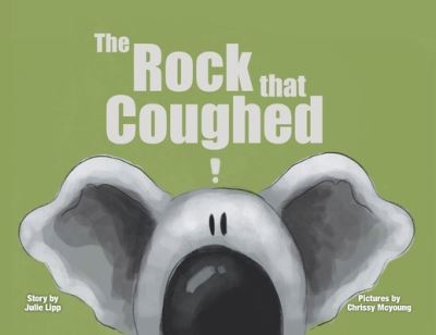 Cover for Julie Lipp · The Rock that Coughed (Paperback Book) (2021)