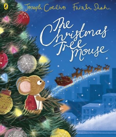 Cover for Joseph Coelho · The Christmas Tree Mouse (Paperback Book) (2024)