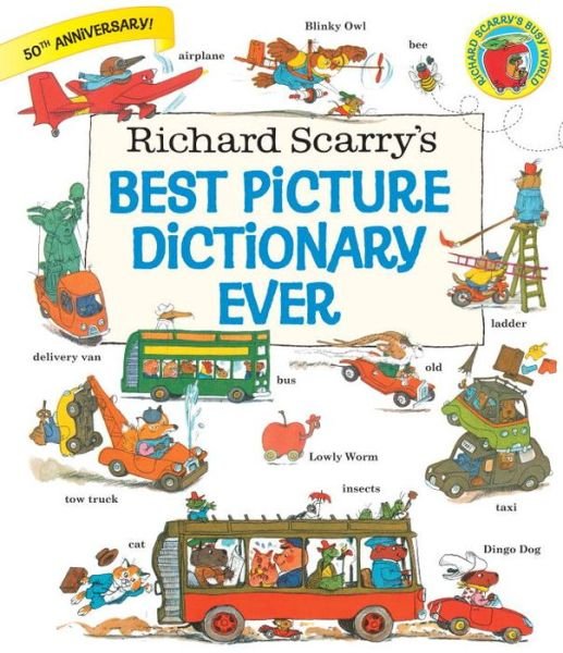 Cover for Richard Scarry · Richard Scarry's Best Picture Dictionary Ever (Innbunden bok) [Special edition] (1998)
