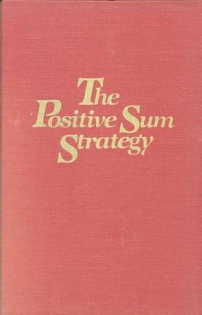 Cover for National Academy of Sciences · The Positive Sum Strategy: Harnessing Technology for Economic Growth (Pocketbok) (1986)