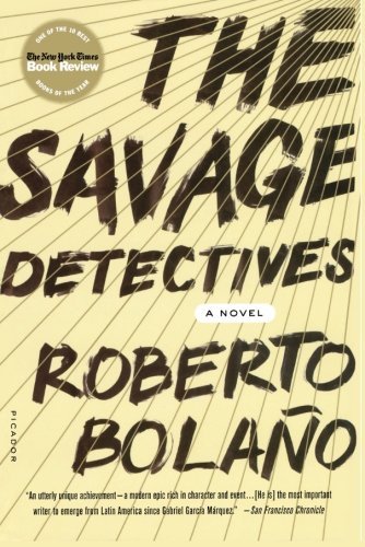 The Savage Detectives - Roberto Bolano - Livros - Picador USA - 9780312427481 - 4 de março de 2008