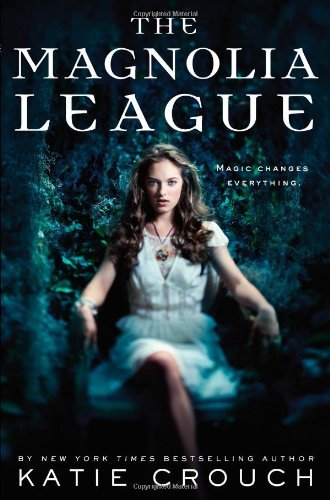 Cover for Katie Crouch · The Magnolia League (Paperback Bog) [Reprint edition] (2012)