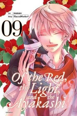 Cover for HaccaWorks · Of the Red, the Light, and the Ayakashi, Vol. 9 - OF THE RED LIGHT &amp; AYAKASHI GN (Paperback Book) (2017)