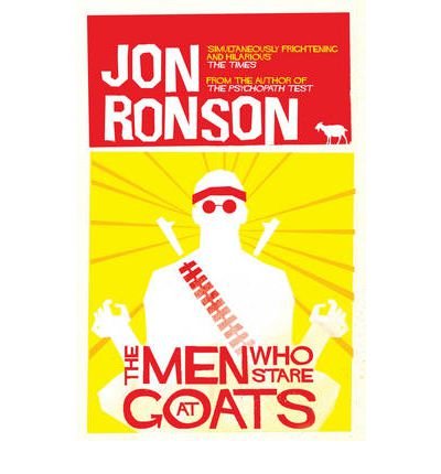 Cover for Jon Ronson · The Men Who Stare At Goats (Paperback Bog) [Unabridged edition] (2012)