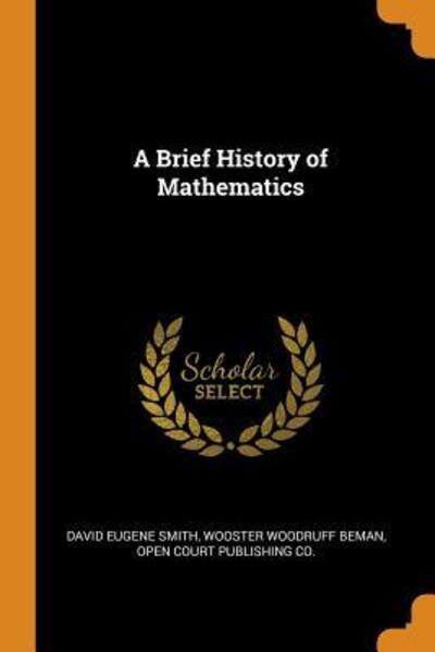 Cover for David Eugene Smith · A Brief History of Mathematics (Paperback Book) (2018)