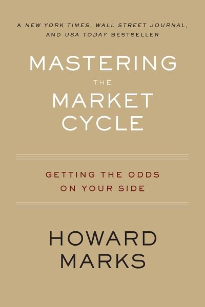 Cover for Howard Marks · Mastering The Market Cycle: Getting the Odds on Your Side (Paperback Bog) (2021)