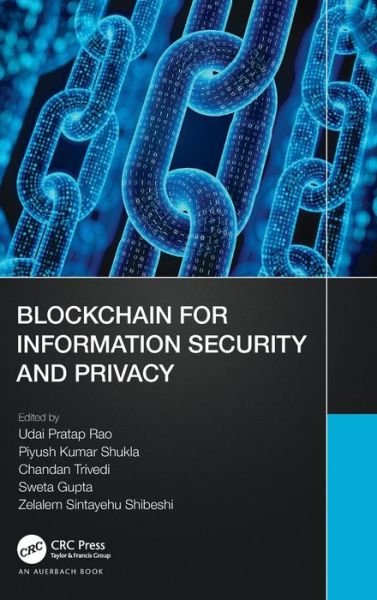 Cover for Udai Pratap Rao · Blockchain for Information Security and Privacy (Gebundenes Buch) (2021)