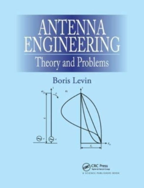 Cover for Boris Levin · Antenna Engineering: Theory and Problems (Paperback Book) [size S] (2021)