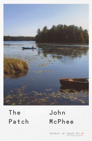 Cover for John McPhee · The Patch (Inbunden Bok) (2018)