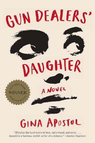 Cover for Gina Apostol · Gun Dealers' Daughter: a Novel (Pocketbok) [Reprint edition] (2013)