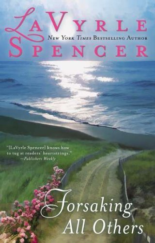 Cover for Lavyrle Spencer · Forsaking all Others (Paperback Bog) [Reprint edition] (2012)