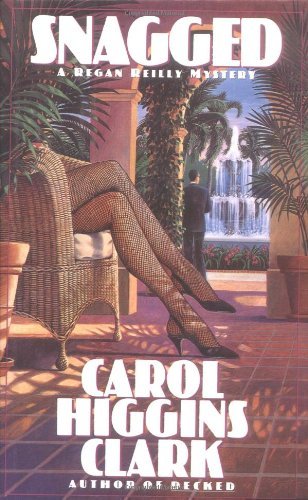 Cover for Carol Higgins Clark · Snagged (Gebundenes Buch) [1st edition] (1993)