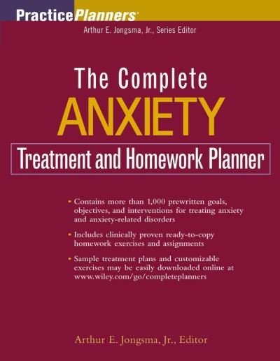 Cover for AE Jongsma · The Complete Anxiety Treatment and Homework Planner - PracticePlanners (Paperback Bog) (2004)