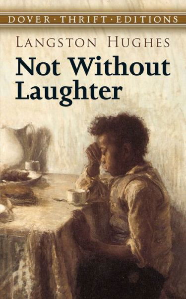 Not without Laughter - Thrift Editions - Langston Hughes - Livros - Dover Publications Inc. - 9780486454481 - 30 de maio de 2008