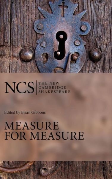Measure for Measure - The New Cambridge Shakespeare - William Shakespeare - Kirjat - Cambridge University Press - 9780521854481 - torstai 6. heinäkuuta 2006