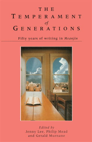 The Temperament Of Generations - Jenny Lee - Books - Melbourne University Press - 9780522844481 - November 30, 1986