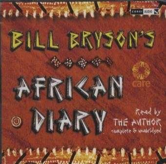 Cover for Bill Bryson · Bill Bryson's African Diary (Hörbuch (CD)) [Abridged edition] (2003)