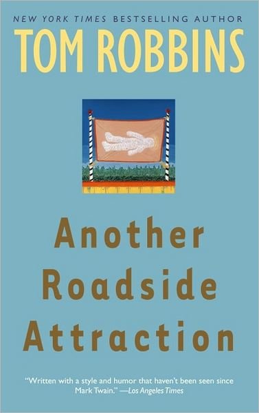 Cover for Tom Robbins · Another Roadside Attraction (Paperback Bog) [Reissue edition] (1990)