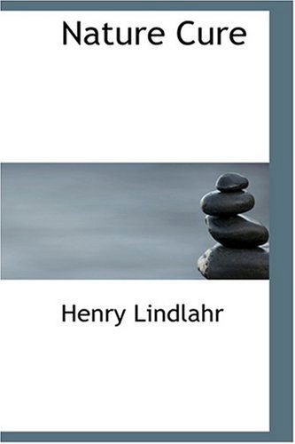 Cover for Henry Lindlahr · Nature Cure (Hardcover Book) (2008)