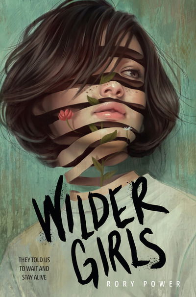 Cover for Rory Power · Wilder Girls (Paperback Book) (2019)