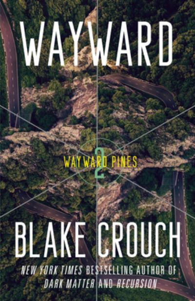 Cover for Blake Crouch · Wayward (Paperback Book) (2022)