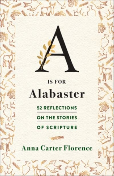 Cover for Anna Carter Florence · A is for Alabaster (Paperback Book) (2023)