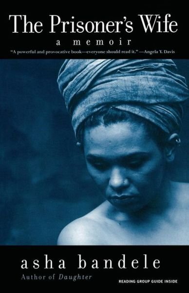 Cover for Asha Bandele · The Prisoner's Wife : a Memoir (Paperback Book) [Reprint edition] (2000)