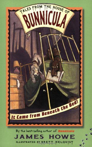Cover for James Howe · It Came from Beneath the Bed! (Paperback Book) (2003)