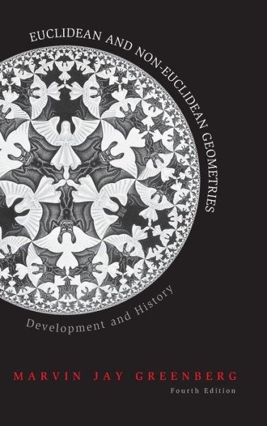 Euclidean and Non-euclidean Geometries - Marvin Jay Greenberg - Books - W.H.Freeman & Co Ltd - 9780716799481 - September 1, 2007