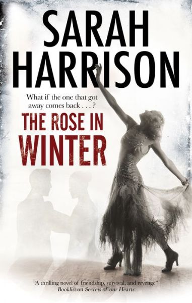 Cover for Sarah Harrison · The Rose in Winter (Hardcover Book) [Main edition] (2017)