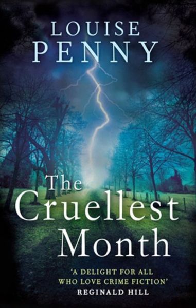 Cover for Louise Penny · The Cruellest Month - Chief Inspector Gamache (Paperback Book) (2011)