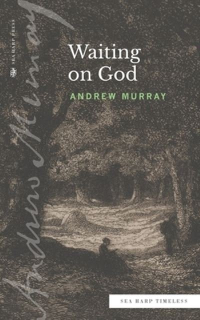 Cover for Andrew Murray · Waiting on God (Sea Harp Timeless series) (Paperback Book) (2022)