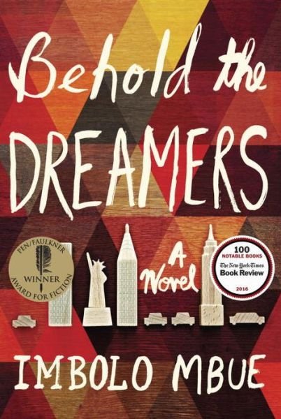 Cover for Imbolo Mbue · Behold the Dreamers (Oprah's Book Club): A Novel (Bok) (2016)
