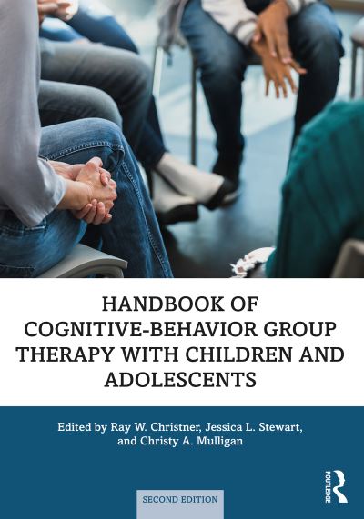 Handbook of Cognitive-Behavior Group Therapy with Children and Adolescents: Specific Settings and Presenting Problems (Paperback Book) (2024)