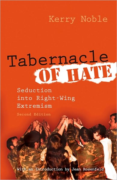 Cover for Kerry Noble · Tabernacle of Hate: Seduction into Right-Wing Extremism, Second Edition - Religion and Politics (Taschenbuch) [2 Revised edition] (2010)